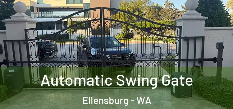  Automatic Swing Gate Ellensburg - WA