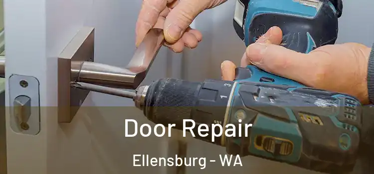  Door Repair Ellensburg - WA