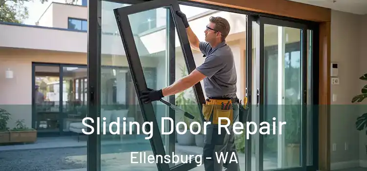 Sliding Door Repair Ellensburg - WA