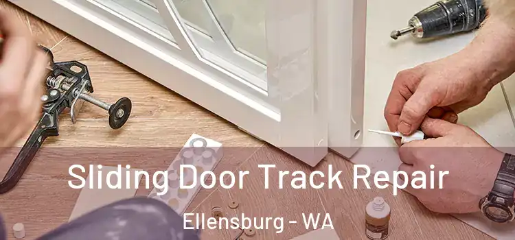  Sliding Door Track Repair Ellensburg - WA