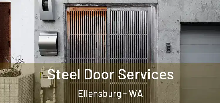  Steel Door Services Ellensburg - WA